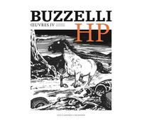Oeuvres 4 - Guido Buzzelli - Les Cahiers Dessines - relié - Bande dessinée