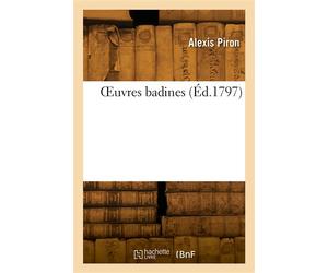 OEuvres badines - Alexis Piron - Hachette Bnf - broché - Livre