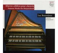 Oeuvres Célèbres Pour Clavecin De Couperin, Bach, Rameau, Duphly
