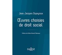 Oeuvres choisies de droit social - Jean-Jacques Dupeyroux - Dalloz - broché - Essai