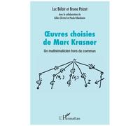 Marc Krasner – Oeuvres choisies – Un mathématicien hors du commun