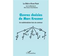 Marc Krasner – Oeuvres choisies – Un mathématicien hors du commun
