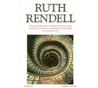 Oeuvres choisies de Ruth Rendell : l'été de Trapellune, un enfant pour un autre, l'homme à la tortue, la maison aux escaliers,la gueule du loup