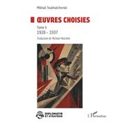 OEuvres choisies: Tome II - 1928 - 1937