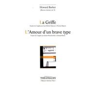 Oeuvres Choisies - Volume 3, La Griffe - L'amour D'un Brave Type