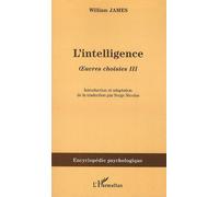 Oeuvres Choisies - Volume 3, L'intelligence