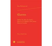Oeuvres - Défense Des Droits Des Femmes, Maria Ou Le Malheur D'être Femme, Marie Et Caroline