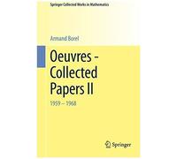 Oeuvres - Collected Papers Ii