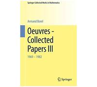Oeuvres - Collected Papers Iii