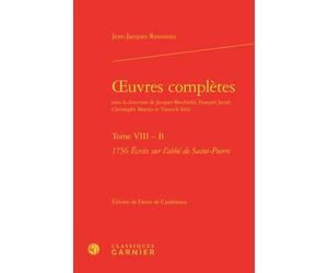 Oeuvres complètes 1756 Écrits sur l'abbé de Saint-Pierre - Jean-Jacques Rousseau - Classiques Garnier - relié - Roman