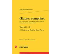 oeuvres complètes: 1756 Écrits sur l'abbé de Saint-Pierre (Tome VIII - B)