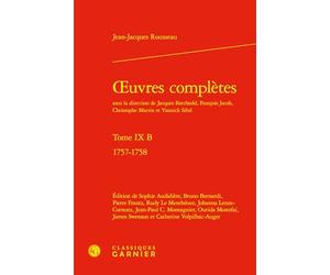 oeuvres complètes: 1757-1758 (Tome IX B)