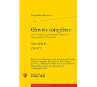 oeuvres complètes: 1767-1770 (Tome XVI B)