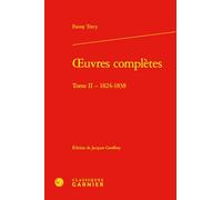 oeuvres complètes: 1824-1838 (Tome II)