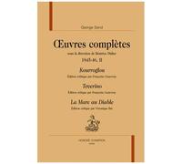 Oeuvres Complètes, 1845-1846 - Tome 2, Kourroglou - Teverino - La Mare Au Diable