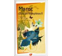 Œuvres complètes - Clément Marot - Flammarion - Poche - Poésie