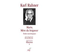 Oeuvres complètes 9 - Marie, Mère du Seigneur 2026 - Karl Rahner - Cerf - broché - Essai
