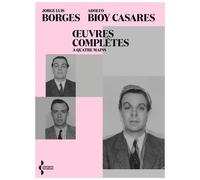 OEuvres complètes à quatre mains - Adolfo Bioy Casares - Seghers - broché - Roman
