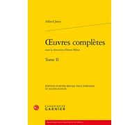 Oeuvres complètes - Alfred Jarry - Classiques Garnier - broché - Roman