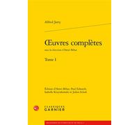 Oeuvres complètes - Alfred Jarry - Classiques Garnier - broché - Roman