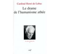Oeuvres Complètes / Cardinal Henri De Lubac - Tome 2 - Le Drame De L'humanisme Athée