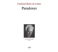 Oeuvres Complètes / Cardinal Henri De Lubac - Tome 31 - Paradoxes