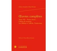 Oeuvres complètes Céline Arnauld (Auteur), Paul Dermée (Auteur), Didier Alexandre (Direction)