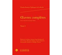 Oeuvres complètes - Charles-François Tiphaigne de La Roche - Classiques Garnier - relié - Essai