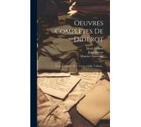 Oeuvres Complètes De Diderot: Correspondance, Pt. 2: Lettres A Mlle. Volland...
