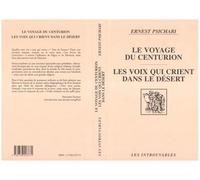 Oeuvres complètes de Ernest Psichari - Le voyage du centurion - Les voix qui crient dans le désert - Ernest Psichari - L'harmattan - Livre