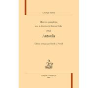Oeuvres complètes de George Sand: Antonia 1863