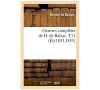 Oeuvres Complètes De H. De Balzac. T11 (Éd.1853-1855)