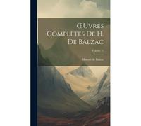 Oeuvres Complètes De H. De Balzac; Volume 11