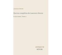 OEuvres complètes de Laurence Sterne: En six tomes, Tome 2