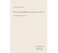 OEuvres complètes de Laurence Sterne: En six tomes, Tome 3