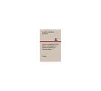 Oeuvres Complètes De Lord Byron. Tome 2. Comprenant Ses Mémoires Publiés Par Thomas Moore