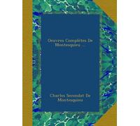 Oeuvres Complètes De Montesquieu ...