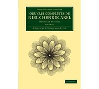 Oeuvres Completes De Niels Henrik Abel