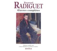 Oeuvres complètes de Raymond Radiguet