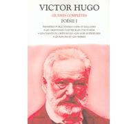 Oeuvres complètes de Victor Hugo : Poésie, tome 1