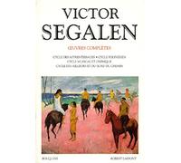Oeuvres complètes de Victor Segalen, tome 1