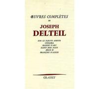 OEUVRES COMPLETES DELTEIL. JOSEPH (Auteur)
