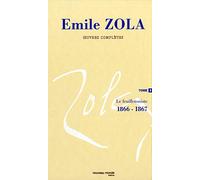 Oeuvres complètes d'Emile Zola, tome 2: Le feuilletoniste (1866-1867)