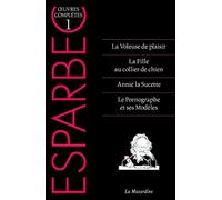 Oeuvres complètes d'Esparbec - Tome 1 (1)