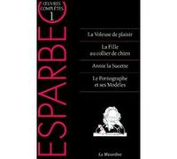 Oeuvres complètes d'Esparbec - Tome 1 Esparbec (Auteur)