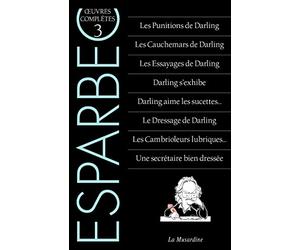 Oeuvres complètes d'Esparbec - Tome 3 (3)