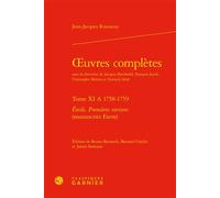 Oeuvres complètes Émile, Premières versions (manuscrits Favre) - Yannick Séîté - Classiques Garnier - relié - Essai