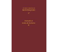 Oeuvres complètes Extraits et notes de lectures, II - Denis de Casabianca - Classiques Garnier - relié - Roman