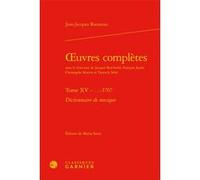 Oeuvres complètes François Jacob (Collection dirigée par), Yannick Séîté (Collection dirigée par), Christophe Martin (Collection dirigée par), Jean-Jacques Rousseau (Auteur), Jacques Berchtold (Collec