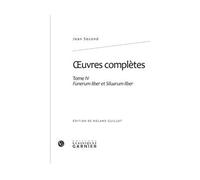 Oeuvres complètes Funerum liber et Siluarum liber - Mireille Huchon - Classiques Garnier - broché - Roman